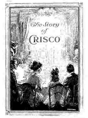 How Crisco toppled lard – and made Americans believers in industrial food